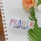 Prayer Warrior, Christian Clear Vinyl Sticker