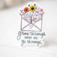 Grow Through, Wildflower Envelope Vinyl Sticker