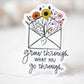 Grow Through, Wildflower Envelope Vinyl Sticker